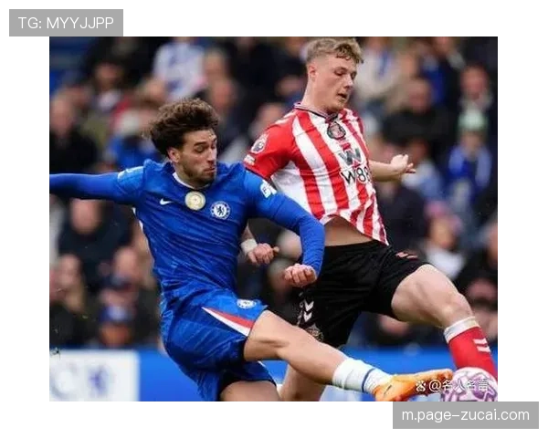 桑德兰2-1逆袭切尔西，塔尔比绝杀加纳乔难挽败局